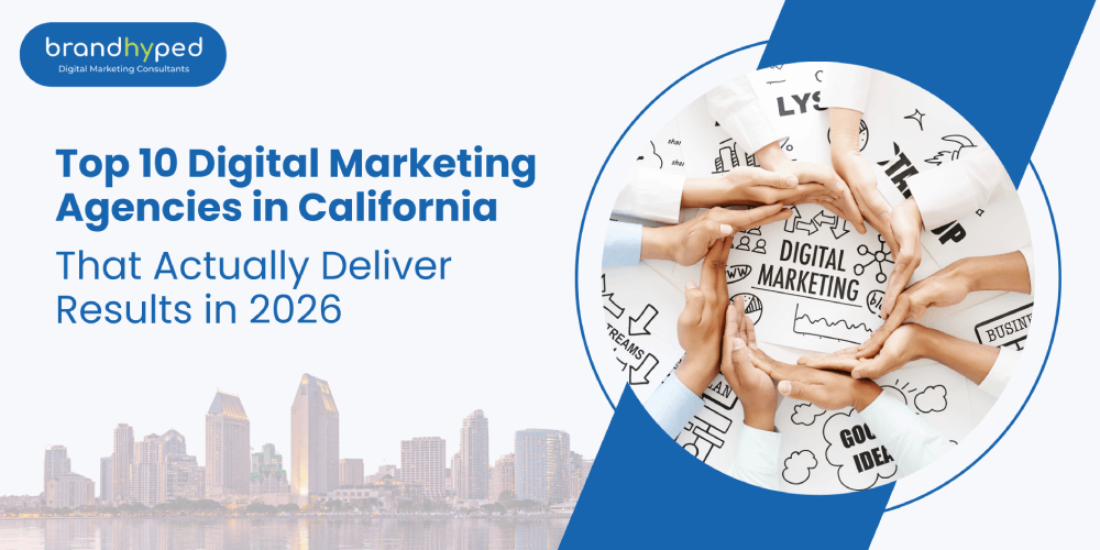 Top 10 Digital Marketing Agencies in California That Actually Deliver Results in 2026